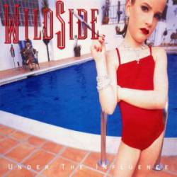 Wildside : Under the Influence
